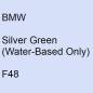 Preview: BMW, Silver Green (Water-Based Only), F48.